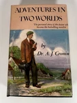 Adventures Two Worlds By Dr. A.j. Cronin (1952, Hc/dj) People Book Club. Fixed Price $25.99.
