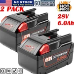 1-2X 6.0AH For Milwaukee 28V M28 Lithium Battery 48-11-2830 48-59-2819 Led. Fixed Price $53.98.