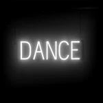 Spellbrite Dance Sign Neon Look, Led Light 20.9" X 6.3". Fixed Price $168.00.